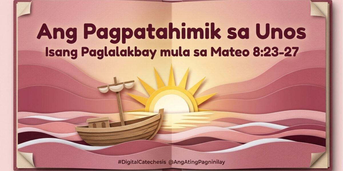 MABUTING BALITAMateo 8, 23-27